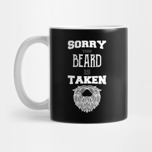 Sorry This Beard is Taken funny vintage gift Mug